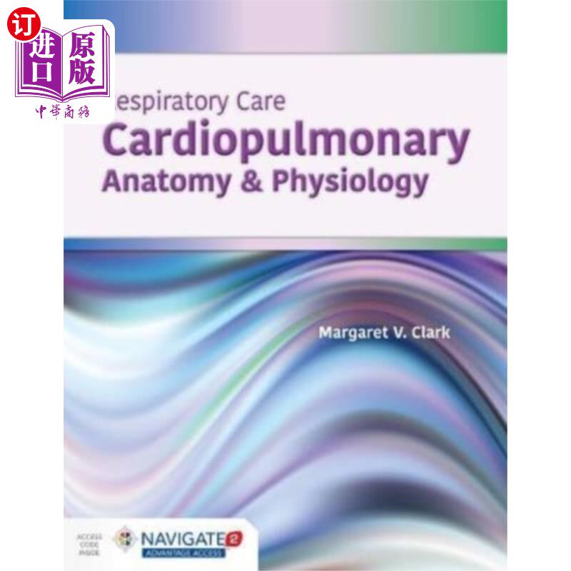 海外直订医药图书Respiratory Care: Cardiopulmonary Anatomy & Phys... 呼吸护理:心肺解剖学与生理学