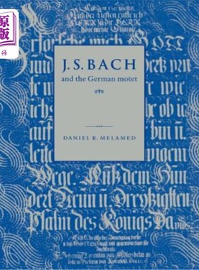 海外直订J. S. Bach and the German Motet 巴赫与德国莫特