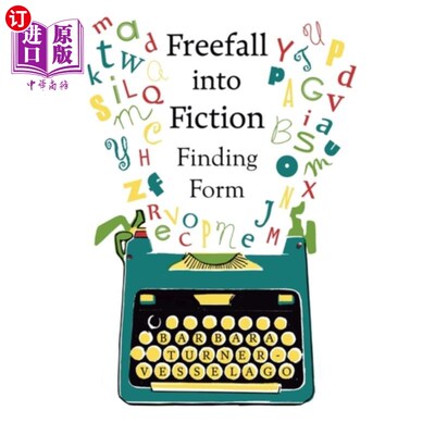 海外直订Freefall into Fiction 自由落体的小说