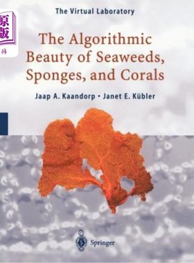 海外直订The Algorithmic Beauty of Seaweeds, Sponges and Corals 海藻、海绵和珊瑚的算法美
