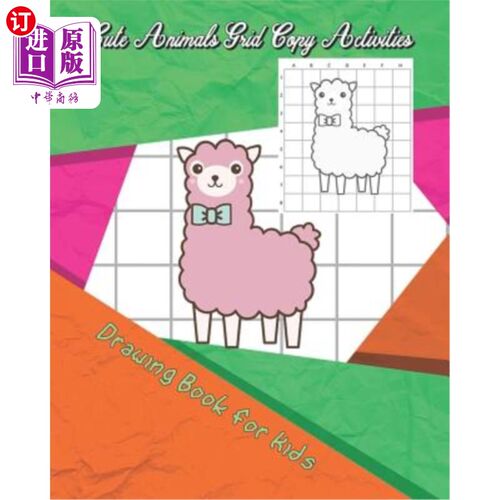 海外直订Cute Animals Grid Copy Activities: Drawing and Coloring Book for Kids (Education 可爱动物网格复制活动:儿童