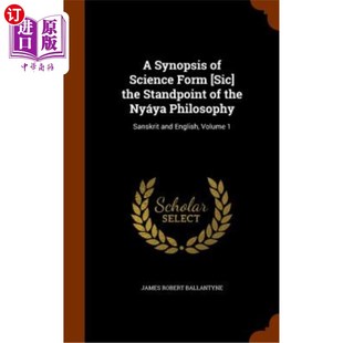 Science 正理 原文如此 Nyaya Synopsis Philosophy Sic Form 科学形式 海外直订A the Sanskri Standpoint