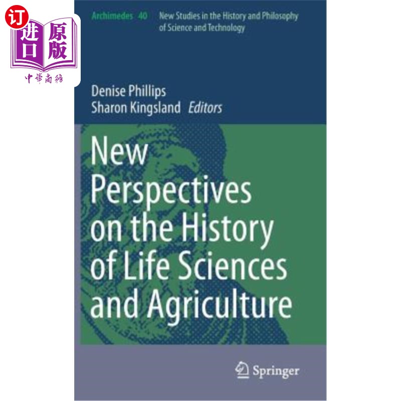 海外直订New Perspectives on the History of Life Sciences and Agriculture 生命科学史与农业的新视角