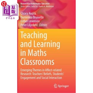 Res Emerging Classrooms Maths Learning Themes 海外直订Teaching 数学课堂教学：情感相关研究 and Related Affect