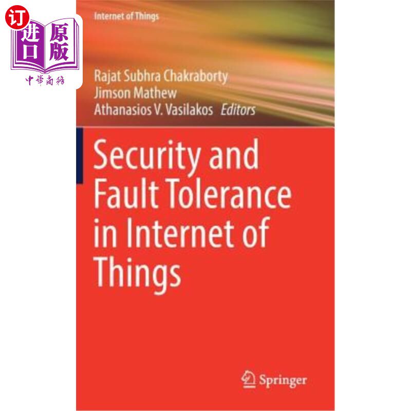 海外直订Security and Fault Tolerance in Internet of Things 物联网的安全与容错