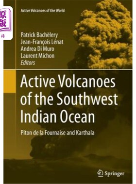海外直订Active Volcanoes of the Southwest Indian Ocean: Piton de la Fournaise and Kartha 印度洋西南部的活火山：皮顿-德