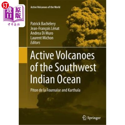 海外直订Active Volcanoes of the Southwest Indian Ocean: Piton de la Fournaise and Kartha 印度洋西南部的活火山：皮顿-德
