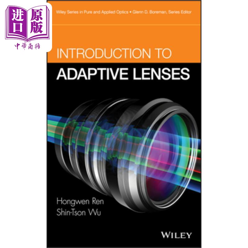 现货 自适应透镜介绍 Introduction To Adaptive Lenses 英文原版 Hongwen Ren 中商原版