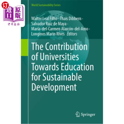 海外直订The Contribution of Universities Towards Education for Sustainable Development The Contribu