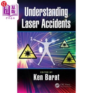 海外直订Understanding Laser Accidents 了解激光事故