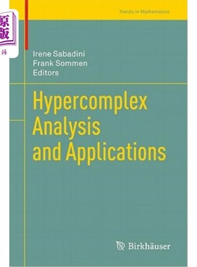 海外直订Hypercomplex Analysis and Applications 超复数分析与应用“，