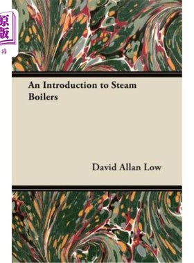 海外直订An Introduction to Steam Boilers 蒸汽锅炉简介