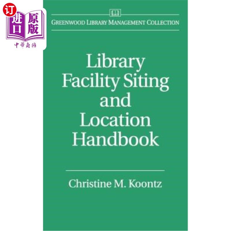 海外直订Library Facility Siting and Location Handbook 图书馆设施选址及位置手册