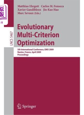 海外直订Evolutionary Multi-Criterion Optimization: 5th International Conference, Emo 200 进化多准则优化:第五届国际