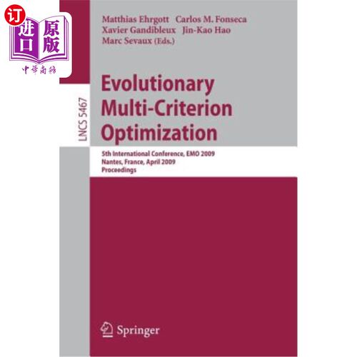 海外直订Evolutionary Multi-Criterion Optimization: 5th International Conference, Emo 200 进化多准则优化:第五届国际