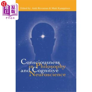 海外直订Consciousness in Philosophy and Cognitive Neuroscience 哲学与认知神经科学中的意识