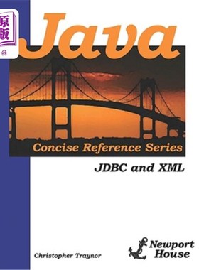 海外直订Java Concise Reference Series: JDBC And XML Java简明参考系列:JDBC和XML