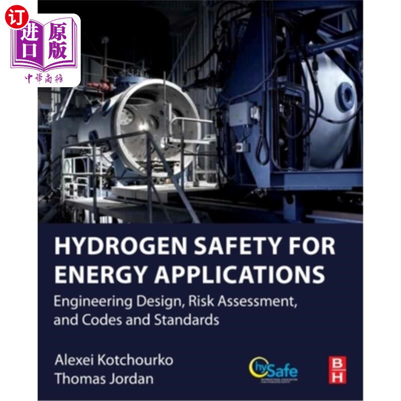 海外直订Hydrogen Safety for Energy Applications: Engineering Design, Risk Assessment, an 能源应用中的氢安全:工程设