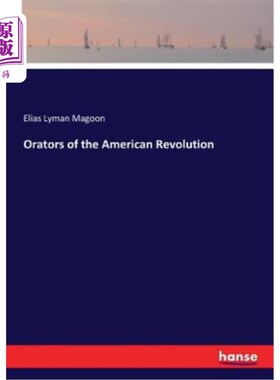 海外直订Orators of the American Revolution 美国革命演说家
