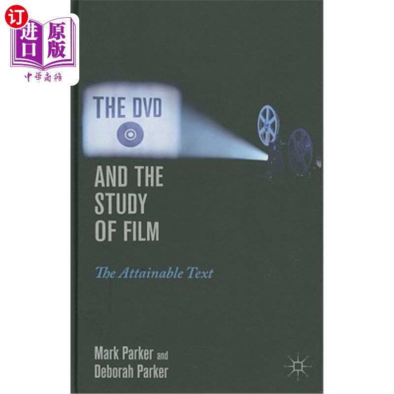 海外直订The DVD and the Study of Film: The Attainable Text DVD与电影研究：可达到的文本