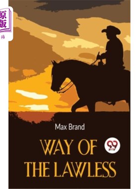 海外直订Way Of The Lawless 无法无天之路