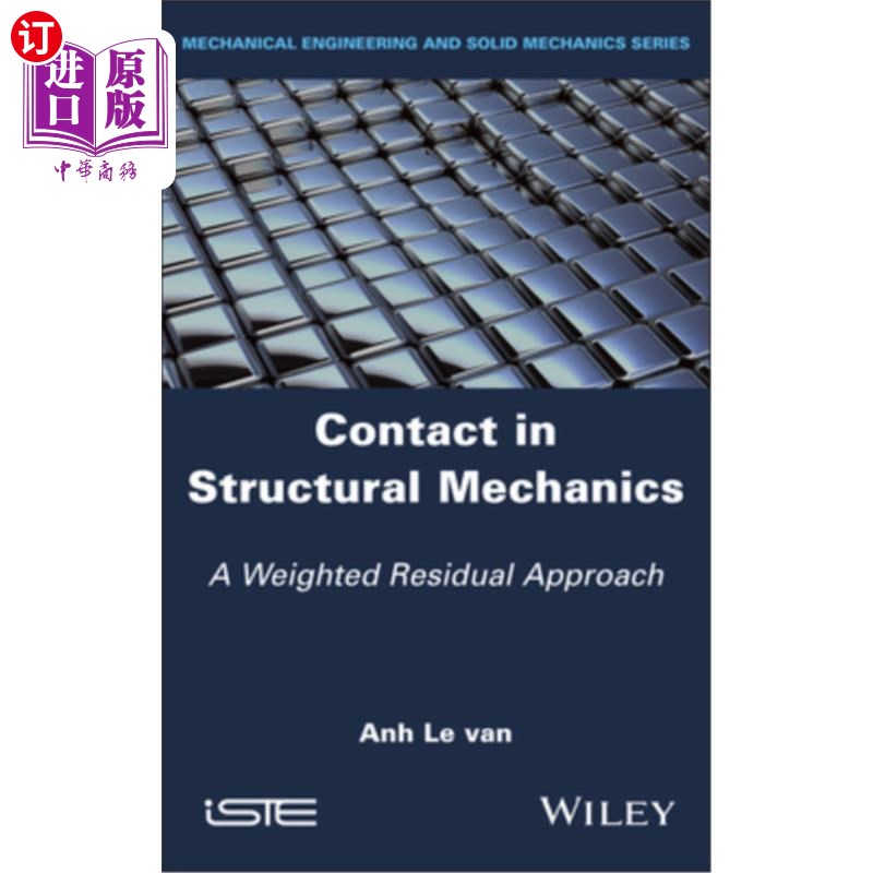 海外直订Contact in Structural Mechanics: A Weighted Residual Approach 结构力学中的接触：加权残差法