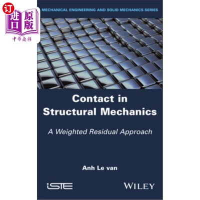海外直订Contact in Structural Mechanics: A Weighted Residual Approach 结构力学中的接触：加权残差法