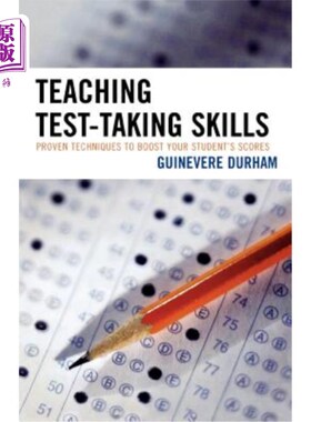 海外直订Teaching Test-Taking Skills: Proven Techniques to Boost Your Student's Scores 教学应试技能：提高学生成绩的