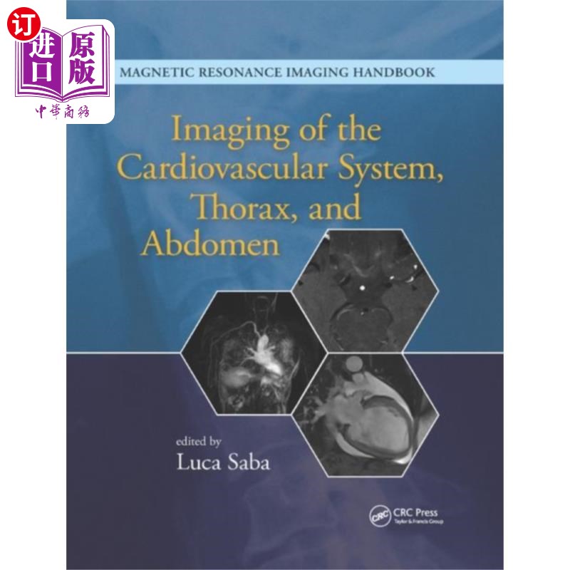 海外直订医药图书Imaging of the Cardiovascular System, Thorax, an... 心血管系统、胸部和腹部的成像