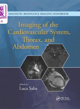 海外直订医药图书Imaging of the Cardiovascular System, Thorax, an... 心血管系统、胸部和腹部的成像