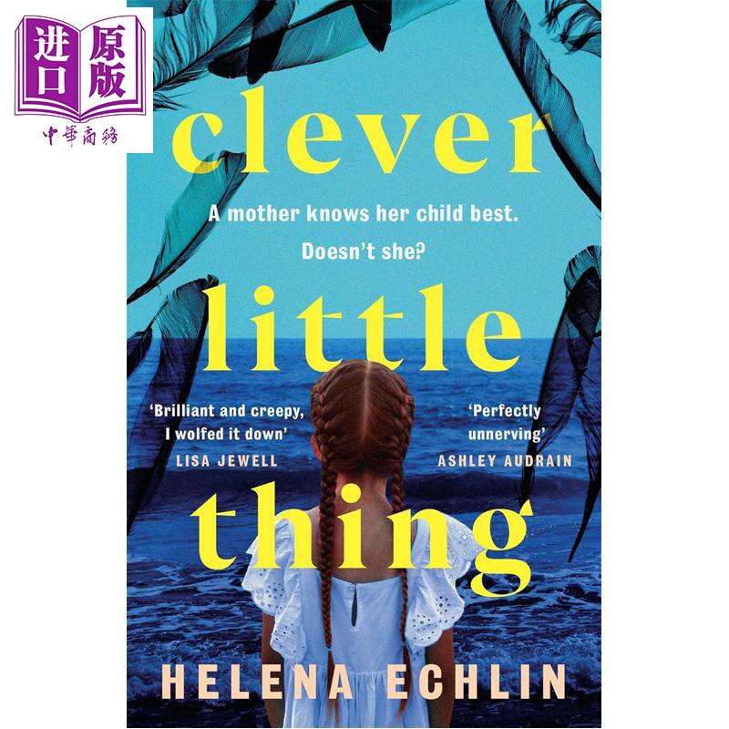 预售 聪明的小东西 Clever Little Thing 海伦娜·埃克林 英文原版 Helena Echlin 家庭情感小说 悬疑 惊悚【中商原版】