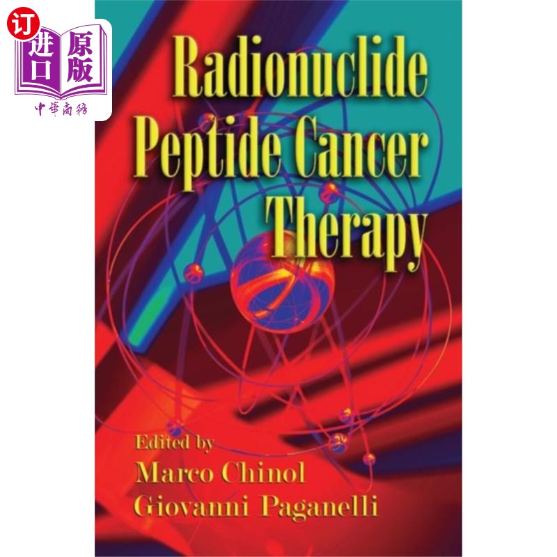 海外直订医药图书Radionuclide Peptide Cancer Therapy 放射性核素肽癌症治疗