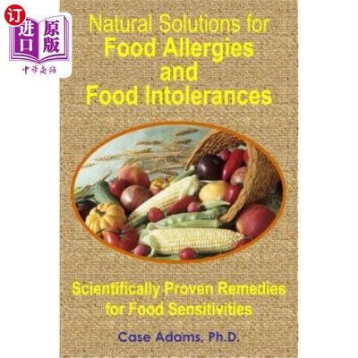 海外直订医药图书Natural Solutions for Food Allergies and Food Intolerances: Scientifically Prove 食物过敏和食物不耐