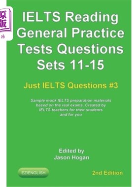 海外直订IELTS Reading. General Practice Tests Questions Sets 11-15. Sample mock IELTS pr 雅思阅读。一般实践测试题集