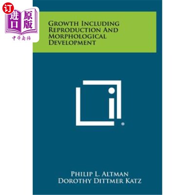 海外直订Growth Including Reproduction and Morphological Development 生长包括繁殖和形态发育