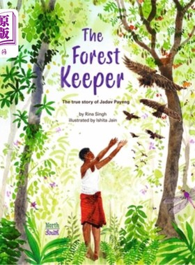 海外直订The Forest Keeper- The True Story of Jadav Payeng 护林人- Jadav Payeng的真实故事
