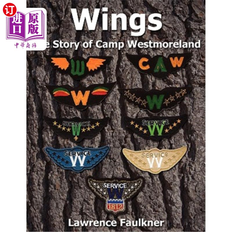 海外直订Wings-The Story of Camp Westmoreland 翅膀——威斯特摩兰营地的故事