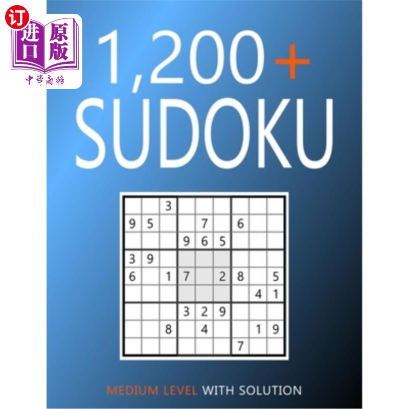 海外直订1200+ Sudoku: Medium Level Puzzles With Solutions 1200+数独:中等水平的谜题与解决方案
