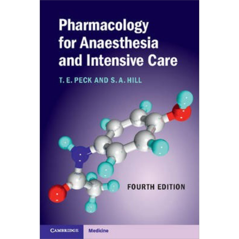 现货 Pharmacology for Anaesthesia and Intensive Care 英文原版 麻醉和重症监护药理学 T. E. Peck【中商原版】