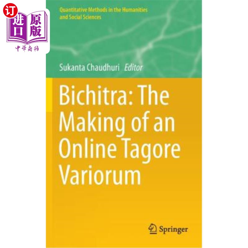 海外直订Bichitra: The Making of an Online Tagore Variorum 比奇特拉：网上泰戈尔Variorum的制作