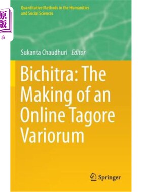 海外直订Bichitra: The Making of an Online Tagore Variorum 比奇特拉：网上泰戈尔Variorum的制作