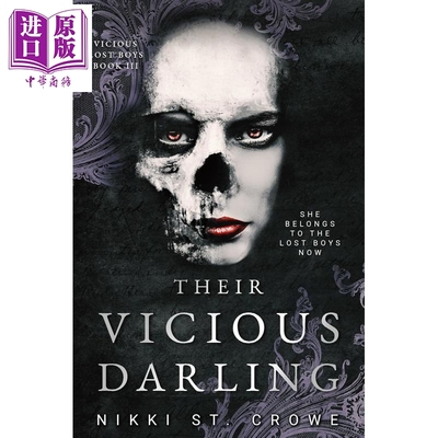 预售 他们那恶毒的挚爱 恶毒迷失男孩3 Their Vicious Darling Vicious Lost Boys 3 英文原版 Nikki St Crowe【中商原版】