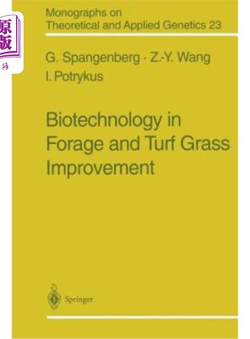 海外直订Biotechnology in Forage and Turf Grass Improvement 生物技术在牧草和草坪草改良中的应用
