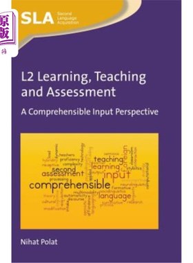 海外直订L2 Learning, Teaching and Assessment: A Comprehensible Input Perspective 二语学习、教学与评价：一个可理解的
