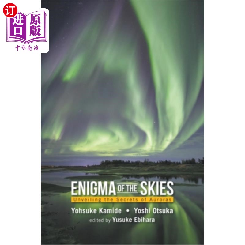 海外直订Enigma of the Skies: Unveiling the Secrets of Auroras 天空之谜:揭开极光的秘密