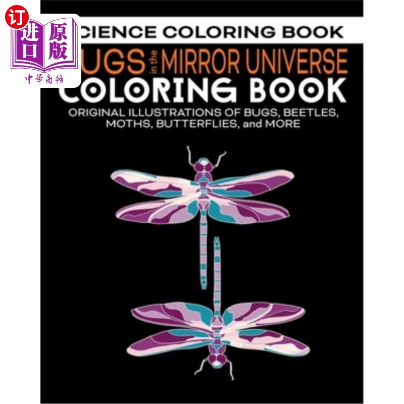 海外直订Bugs in the Mirror Universe Coloring Book: Original Illustrations of Bugs, Beetl bug在镜像宇宙着色