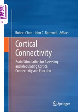 海外直订医药图书Cortical Connectivity: Brain Stimulation for Assessing and Modulating Cortical C 皮质连接:评估和调