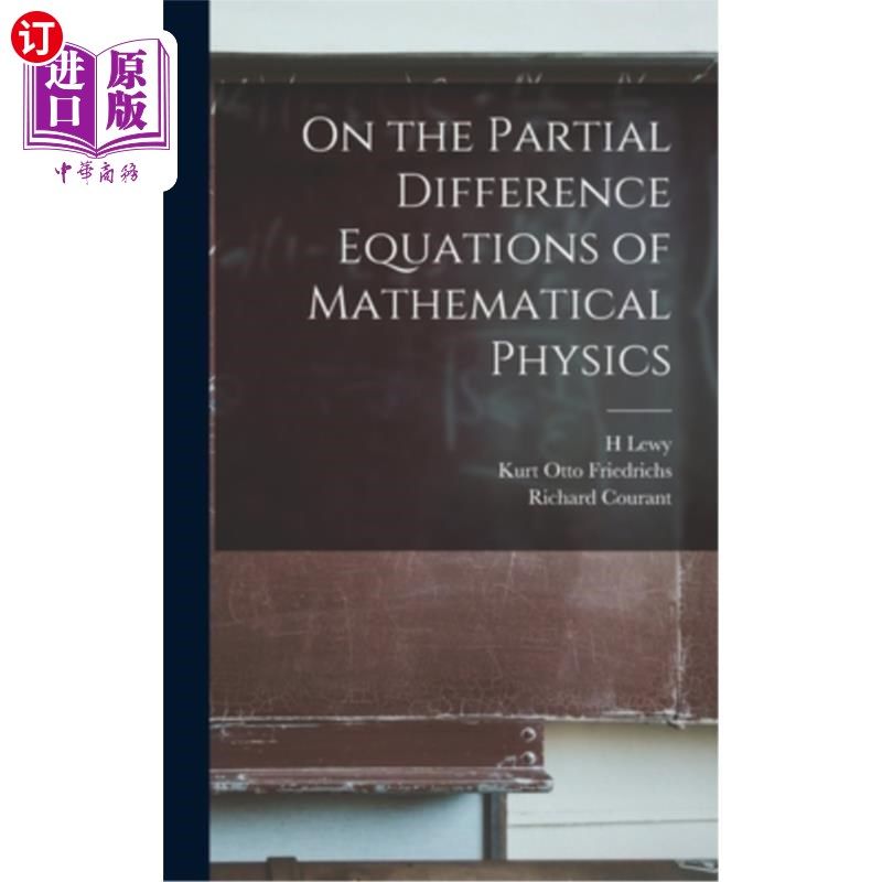 海外直订On the Partial Difference Equations of Mathematical Physics 关于数学物理的偏差分方程