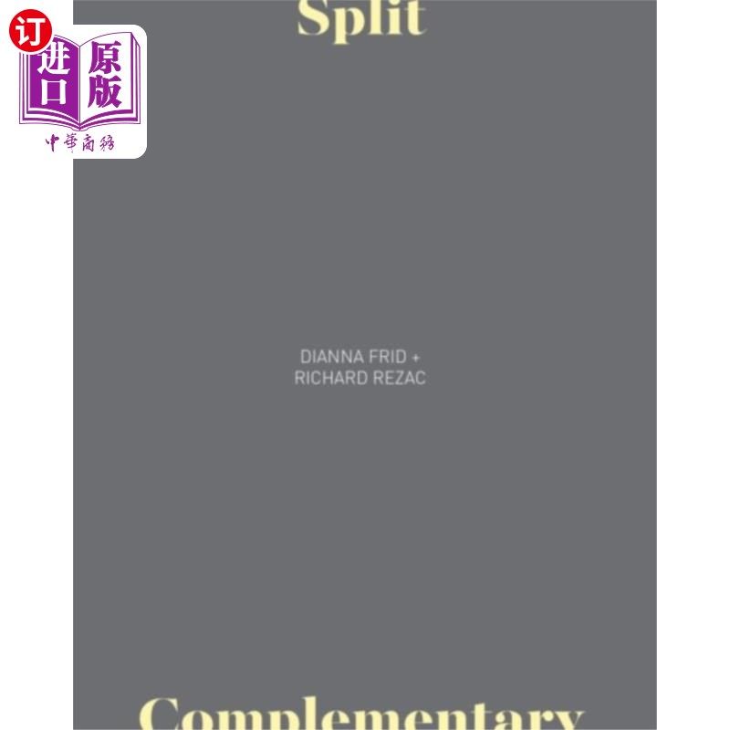 海外直订Dianna Frid + Richard Rezac - Split Complementary Dianna Frid + Richard Rezac - Split Compl