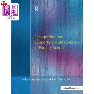海外直订Recognising and Supporting Able Children in Primary Schools 承认和支持小学中有能力的儿童